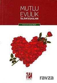 Mutlu Evlilik İslami Esasları - Gümüşev Yayıncılık