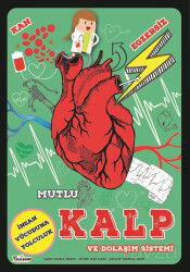 Mutlu Kalp ve Dolaşım Sistemi - Teleskop Popüler Bilim