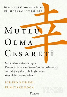 Mutlu Olma Cesareti (Bez Ciltli) - 1