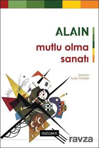 Mutlu Olma Sanatı - Doğu Batı Yayınları