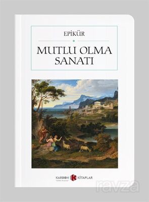 Mutlu Olma Sanatı (Cep Boy) (Tam Metin) - 1