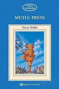 Mutlu Prens - Epsilon Yayınları