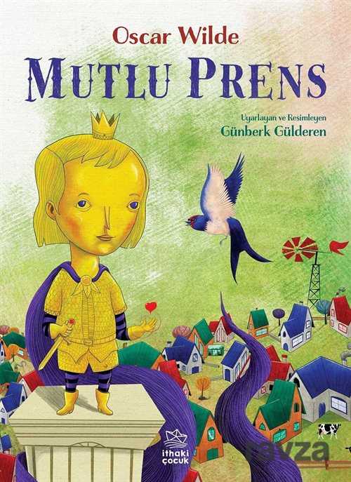 Mutlu Prens - İthaki Çocuk