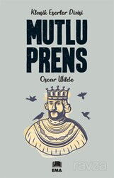 Mutlu Prens - Ema Kitap