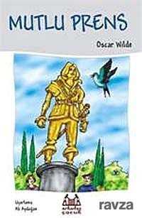 Mutlu Prens - Arkadaş Yayınları