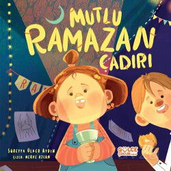 Mutlu Ramazan Çadırı - Timaş Gülce Çocuk