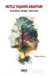 Mutlu Yaşamın Anahtarı - Gece Kitaplığı