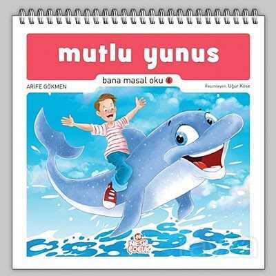 Mutlu Yunus / Bana Masal Oku 6 - Nesil Çocuk Yayınları