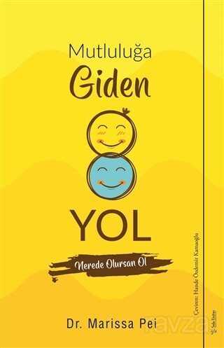 Mutluluğa Giden Yol - Sola Yayınları