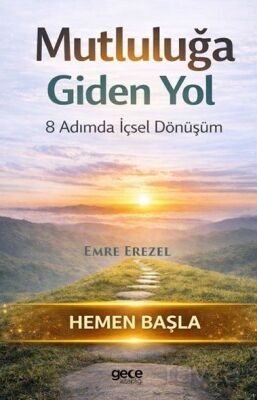 Mutluluğa Giden Yol - Gece Kitaplığı