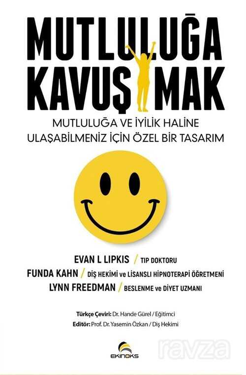 Mutluluğa Kavuşmak - Ekinoks Yayın Grubu