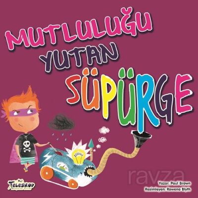 Mutluluğu Yutan Süpürge - 1