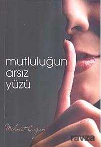 Mutluluğun Arsız Yüzü - 1