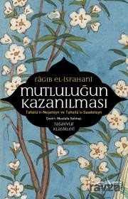 Mutluluğun Kazanılması - Sufi Kitap Yayınları