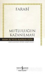 Mutluluğun Kazanılması (Ciltli) - İş Bankası Yayınları
