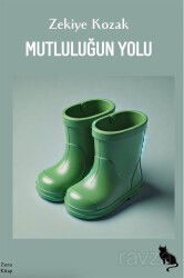 Mutluluğun Yolu - Zuzu Kitap