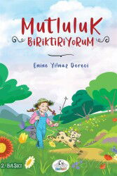 Mutluluk Biriktiriyorum - Cağaloğlu Yayınevi