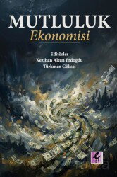 Mutluluk Ekonomisi - Eflatun (Efil) Yayınevi