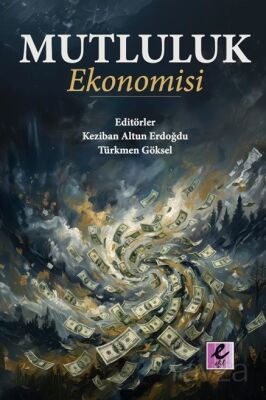 Mutluluk Ekonomisi - 1