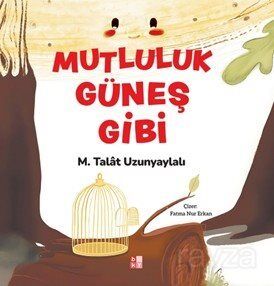 Mutluluk Güneş Gibi - 1