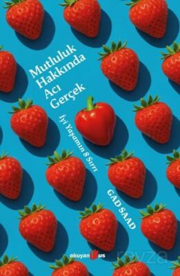 Mutluluk Hakkında Acı Gerçek - 1