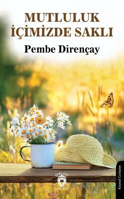 Mutluluk İçimizde Saklı - 1