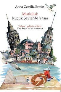 Mutluluk Küçük Şeylerde Yaşar - 1