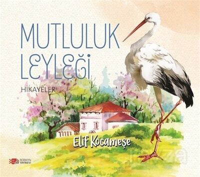 Mutluluk Leyleği - 1