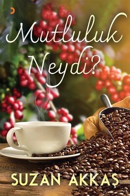 Mutluluk Neydi? - 1