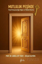 Mutluluk Peşinde - Otorite Yayınları