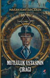 Mutluluk Ustasının Çırağı - Klaros Yayınları