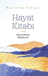 Mutluluk Yolları Hayat Kitabı - Mevsimler Kitap