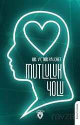 Mutluluk Yolu - Dorlion Yayınevi