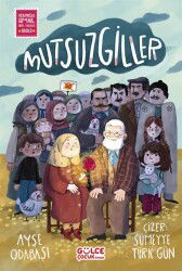 Mutsuzgiller - Timaş Gülce Çocuk