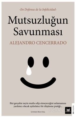 Mutsuzluğun Savunması - 1