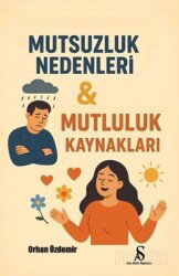 Mutsuzluk Nedenleri - Son Adım Yayıncılık