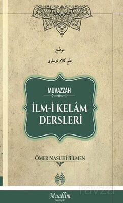 Muvazzah İlm-i Kelam Dersleri - 1