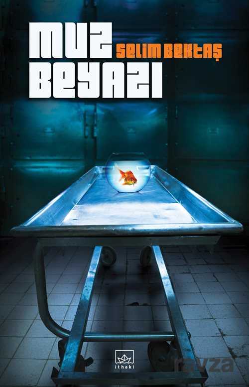 Muz Beyazı - İthaki Yayınları