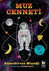 Muz Cenneti - Bilgi Yayınevi Çocuk Kitapları