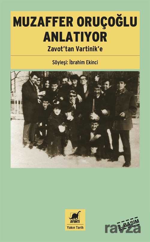 Muzaffer Oruçoğlu Anlatıyor - Ayrıntı Yayınları