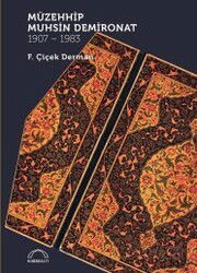 Müzehhip Muhsin Demironat (1907-1983) - Kubbealtı Neşriyat