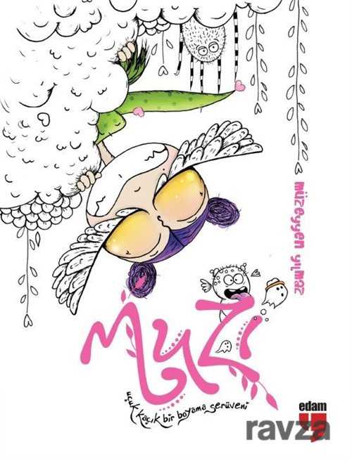 Muzi Uçuk Kaçık Bir Boyama Serüveni - Edam Yayınları