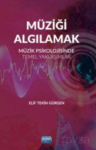 Müziği Algılamak - 1