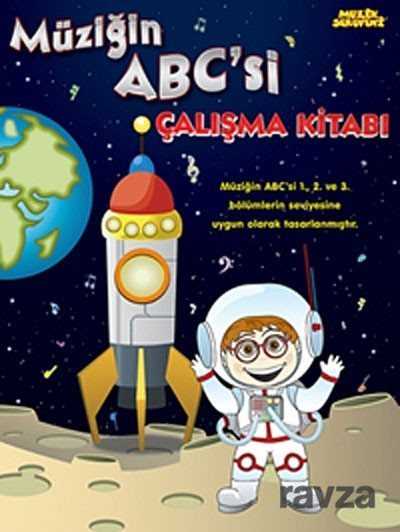 Müziğin ABC'si Çalışma Kitabı / Müzik Serüveni - Porte Müzik Eğitimi