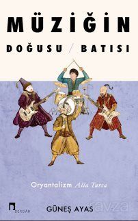 Müziğin Doğusu Batısı - 1