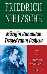 Müziğin Ruhundan Tragedyanın Doğuşu - Say Yayınları
