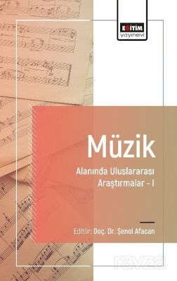 Müzik Alanında Uluslararası Araştırmalar I - 1