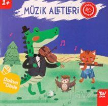 Müzik Aletleri / Dokun ve Dinle Sesli Kitabım - 1