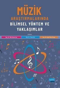Müzik Araştırmalarında Bilimsel Yöntem ve Yaklaşımlar - 1