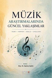 Müzik Araştırmalarında Güncel Yaklaşımlar - Artikel Yayıncılık